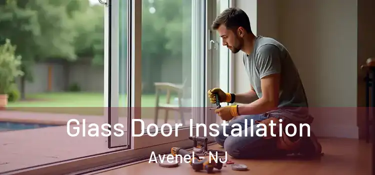 Glass Door Installation Avenel - NJ